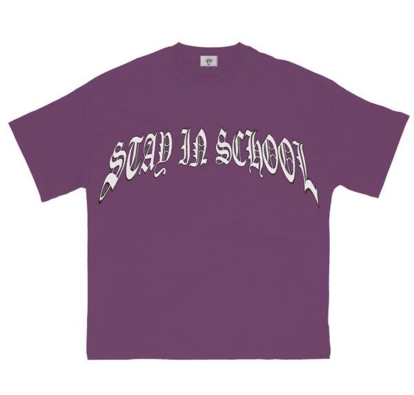 STAY IN SCHOOL T-SHIRT (PURPLE)